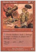 $FOIL$(7ED-U)Orcish Artillery/オーク弩弓隊(日,JP)