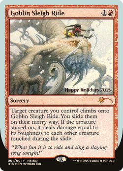 画像1: 【Foil】(Promo-HHO)Goblin Sleigh Ride (2015年Holiday Promo)